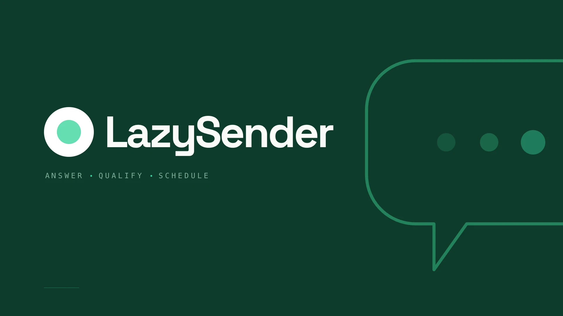 LazySender cover: the logotype on deep green, with the line answer, qualify, schedule.
