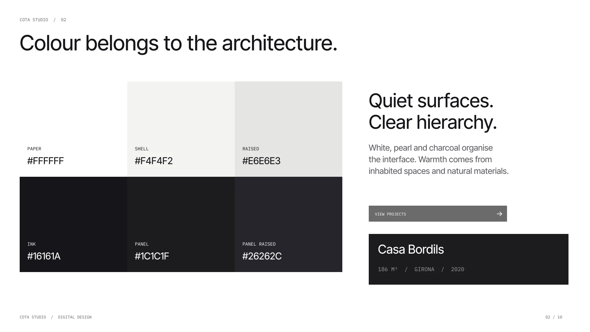 Neutral surfaces from paper white to charcoal, with project information and a solid grey action.